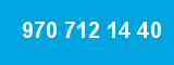 970 712 14 40 970 712 14 40